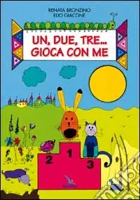 Soddisfatti O Rimborsati Un, due, tre... Gioca con me