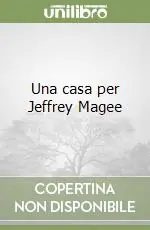 Must-Have Una casa per Jeffrey Magee