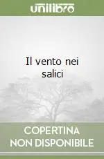 Offerta Del Giorno Il vento nei salici