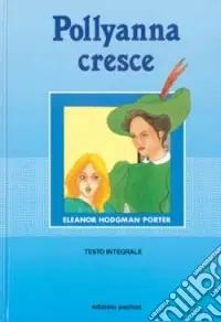 Acquista Ora Pollyanna cresce