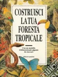 Costruisci la tua foresta tropicale. Con un modello tridimensionale gigante da staccare Subito Disponibile