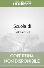 Vendita Finale Scuola di fantasia