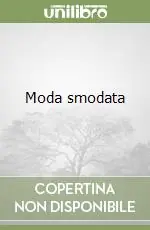 Moda smodata Ultima Occasione