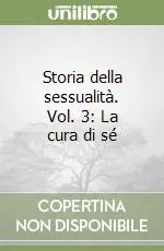 Professionale Storia della sessualità. Vol. 3 La cura di sé