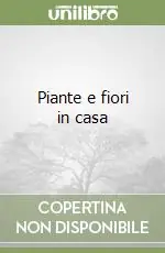 Piante e fiori in casa Reso Gratuito