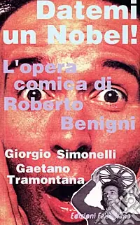 Datemi un Nobel! L‘opera comica di Roberto Benigni Promozione