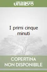 Economico I primi cinque minuti