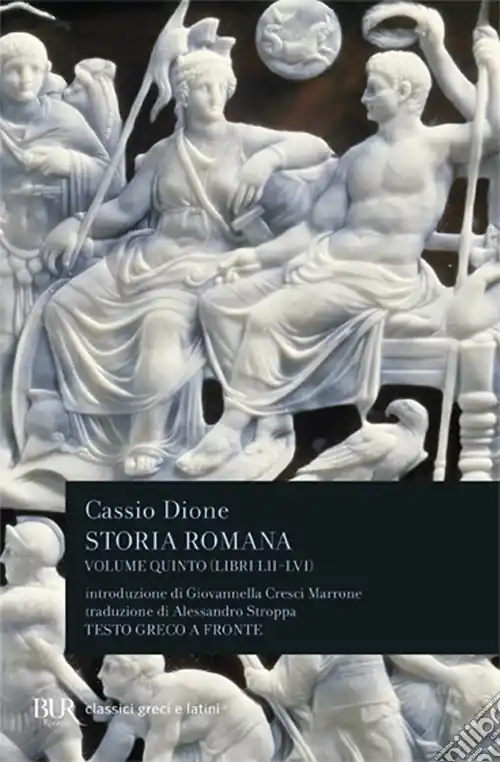 Storia romana. Testo greco a fronte. Vol. 5 Libri 52-56 Professionale