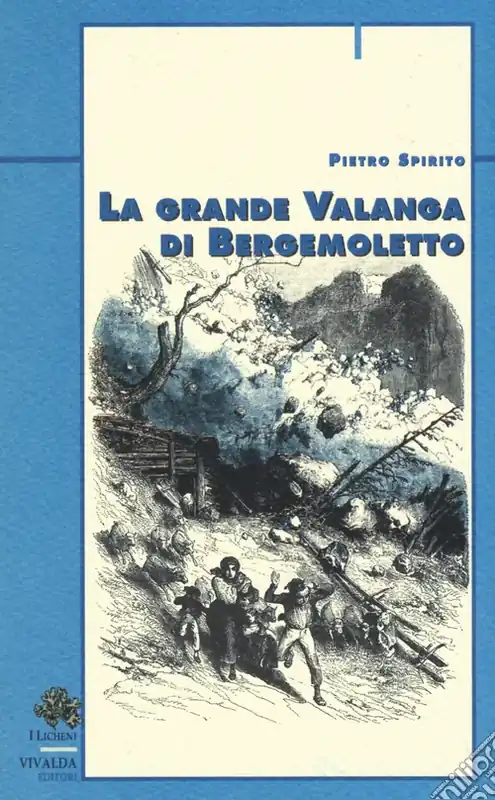 Prezzo Conveniente La grande valanga di Bergemoletto