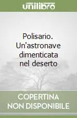 Prezzo Scontato Polisario. Un‘astronave dimenticata nel deserto