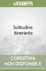 Solitudine itinerante Promozione