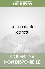 La scuola dei leprotti Offerta Lampo