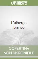 L‘albergo bianco Novità