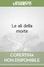Le ali della morte Super Prezzo