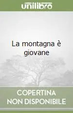 La montagna è giovane Offerta Speciale