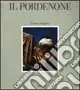 Il Pordenone. L‘opera completa. Ediz. illustrata Offerta Del Giorno