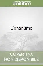 L‘onanismo Reso Gratuito