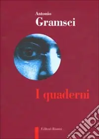Ultima Occasione Quaderni del carcere Materialismo storico-Gli intellettuali-Il Risorgimento-Note sul Machiavelli-Letteratura e vita nazionale-Passato e presente