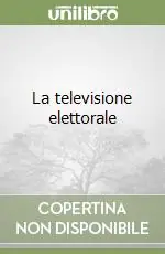 La televisione elettorale Subito Disponibile