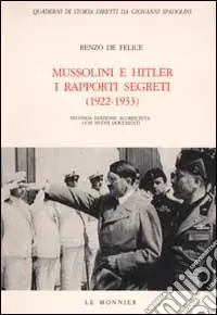 Offerta Lampo Mussolini e Hitler. I rapporti segreti (1922-1933)