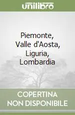 Piemonte, Valle d‘Aosta, Liguria, Lombardia Saldi