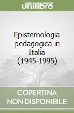 Pagamento Sicuro Epistemologia pedagogica in Italia (1945-1995)