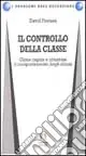 Prezzo Di Fabbrica Il controllo della classe. Come capire e orientare il comportamento degli alunni