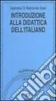 A Buon Prezzo Introduzione alla didattica dell‘italiano