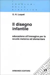 Compra Adesso Il disegno infantile. Educazione all‘immagine per la scuola materna ed elementare