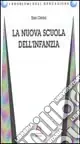 La nuova scuola dell‘infanzia Compra Oggi Stesso