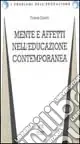 Mente e affetti nell‘educazione contemporanea Promozione Esclusiva
