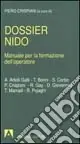 Dossier nido. Manuale per la formazione dell‘operatore Bestseller