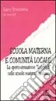 Scuola materna e comunità locale Ultimissimo Modello