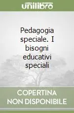 Pedagogia speciale. I bisogni educativi speciali Di Tendenza