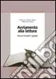 Avviamento alla lettura. Percorsi fonetici e globali Reso Gratuito