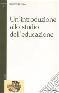 Offerta Speciale Un‘introduzione allo studio dell‘educazione