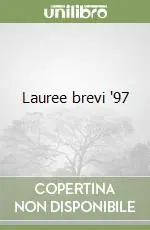 Lauree brevi ‘97 Reso Gratuito