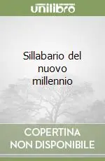 Prezzo Basso Sillabario del nuovo millennio