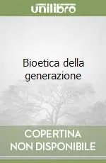 Economico Bioetica della generazione