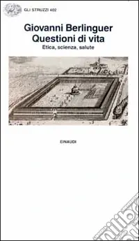 Questioni di vita. Etica, scienza e salute Ultima Occasione
