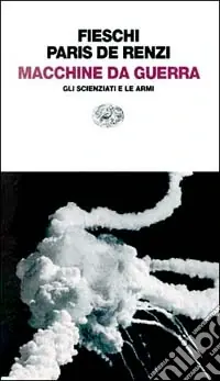 Direttamente Dal Produttore Macchine da guerra. Gli scienziati e le armi
