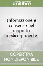 Solo Oggi Informazione e consenso nel rapporto medico-paziente