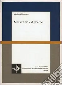 Metacritica dell‘eros Prezzo Di Fabbrica