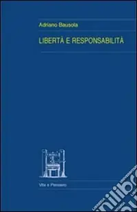 Libertà e responsabilità Super Prezzo