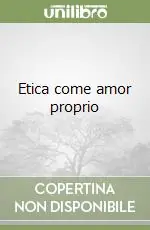 Etica come amor proprio Super Prezzo