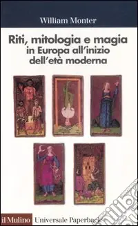 Riti, mitologia e magia in Europa all‘inizio dell‘età moderna Promozione