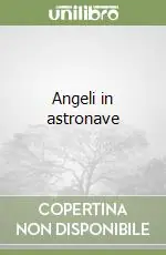 Affare Angeli in astronave