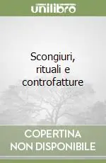 Scongiuri, rituali e controfatture Vendita Finale