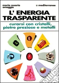Offerta Del Giorno L‘energia trasparente