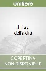 Miglior Prezzo Il libro dell‘aldilà